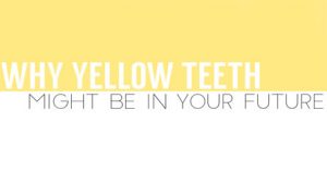 Yellow teeth future graphic